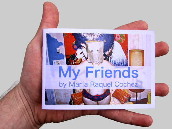 My Friends Zine by Maria Raquel Cochez